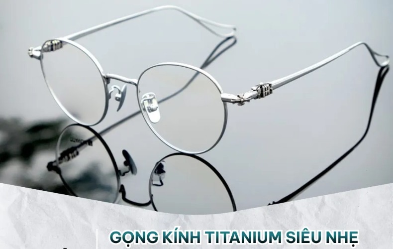 Gọng kính titanium nổi bật với trọng lượng siêu nhẹ